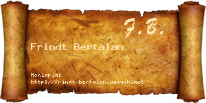 Frindt Bertalan névjegykártya